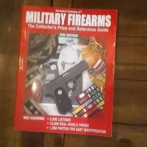 3rd Ed. Military Firearms Price&Reference Guide